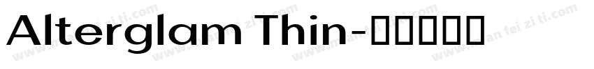 Alterglam Thin字体转换